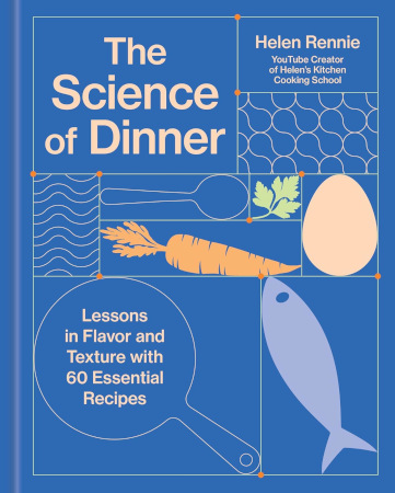 The Science of Dinner by Helen Rennie